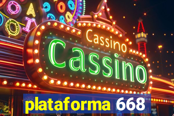 plataforma 668